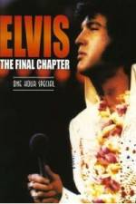 Watch Elvis The Final Chapter Alluc