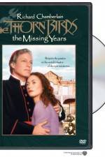 Watch The Thorn Birds The Missing Years Alluc