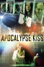 Watch Apocalypse Kiss Alluc