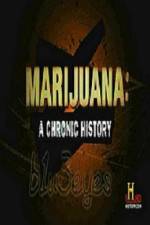 Watch Marijuana A Chronic History Alluc