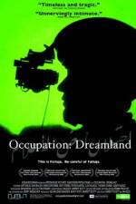 Watch Occupation Dreamland Alluc