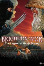 Watch Brighton Wok The Legend of Ganja Boxing Alluc