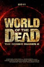 Watch World of the Dead The Zombie Diaries Alluc