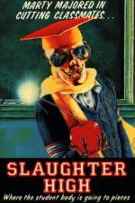 Watch Slaughter High Alluc