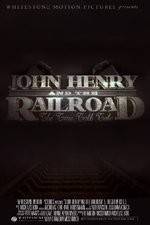 Watch John Henry and the Railroad Alluc
