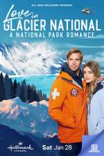 Watch Love in Glacier National: A National Park Romance Putlocker