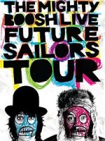 Watch The Mighty Boosh Live: Future Sailors Tour Alluc
