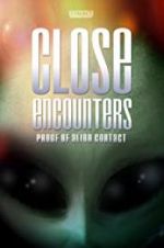 Watch Close Encounters: Proof of Alien Contact Alluc