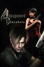 Watch Resident Evil 4: Incubate Alluc