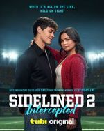 Watch Sidelined 2: Intercepted Alluc