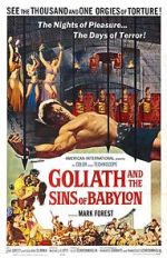 Watch Goliath and the Sins of Babylon Alluc