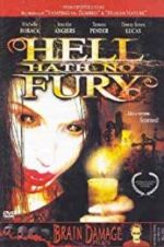 Watch Hell Hath No Fury Alluc