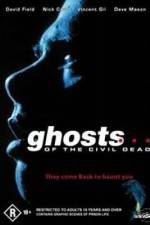 Watch Ghosts of the Civil Dead Alluc