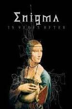 Watch Enigma - 15 Years After Online Alluc