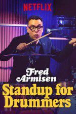Watch Fred Armisen: Standup For Drummers Alluc