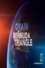 Watch Drain the Bermuda Triangle Alluc