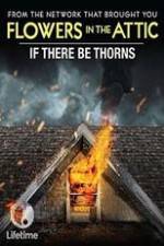 Watch If There Be Thorns Alluc