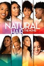 Watch Natural Hair the Movie Alluc