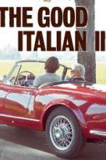 Watch The Good Italian II: The Prince Goes to Milan Alluc