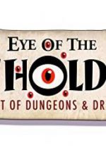 Watch Eye of the Beholder: The Art of Dungeons & Dragons Alluc