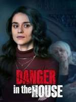 Watch Danger in the House Alluc