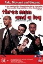 Watch Tre uomini e una gamba Online Alluc