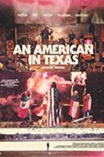 Watch An American in Texas Alluc