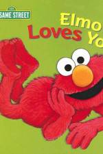 Watch Elmo Loves You Alluc