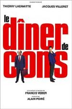 Watch Le Dner de Cons Alluc