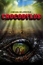 Watch Crocodylus Alluc