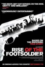 Watch Rise of the Footsoldier Alluc