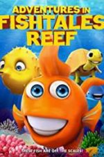 Watch Adventures in Fishtale Reef Alluc