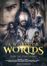Watch A World of Worlds: Rise of the King Alluc