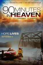 Watch 90 Minutes in Heaven Alluc