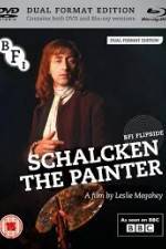 Watch Schalcken the Painter Alluc