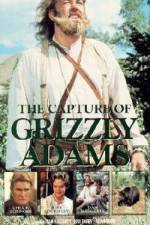 Watch The Capture of Grizzly Adams Alluc