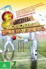 Watch Cricket's Greatest Blunders & Wonders Alluc
