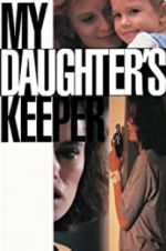 Watch My Daughter\'s Keeper Alluc