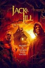 Watch Jack & Jill: The Hills of Hell Alluc