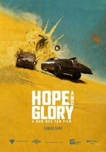 Watch Hope and Glory: A Mad Max Fan Film (Short) Alluc