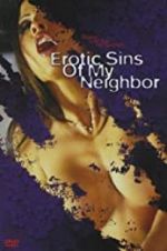 Watch Erotic Sins of My Neighbor Alluc