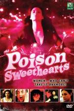 Watch Poison Sweethearts Alluc