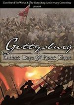 Watch Gettysburg: Darkest Days & Finest Hours Alluc