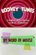 Watch By Word of Mouse (Short 1954) Alluc