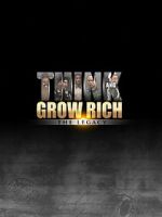 Watch Think and Grow Rich: The Legacy Alluc