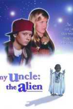 Watch My Uncle the Alien Alluc