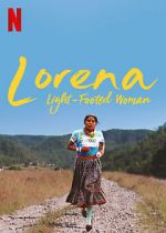 Watch Lorena, Light-footed Woman Alluc
