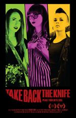 Watch Take Back the Knife Alluc