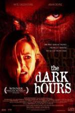Watch The Dark Hours Alluc