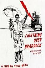 Watch Lightning Over Braddock A Rustbowl Fantasy Alluc